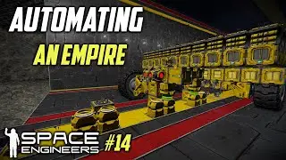 Automating an Empire #14. Crawling Auto Builder. Space Engineers Solo.