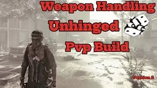 The Divison 2 Weapon Handling Pvp Build
