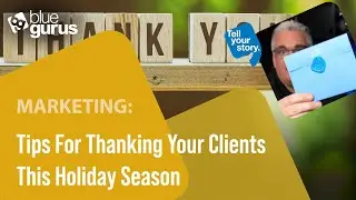 Marketing: Tips For Thanking Your Clients This Holiday Season