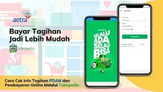 Cara Cek Info Tagihan PDAM dan Pembayaran Online Melalui Tokopedia | Virtual Account Mandiri