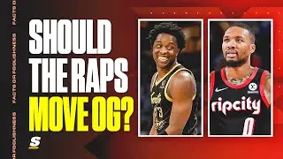 Why The Raptors Won’t Trade OG Anunoby Now