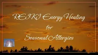 Reiki for Seasonal Allergies | Timeless Energy Healing