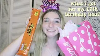 what i got for my 17th birthday haul! + a mini birthday vlog