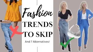 7 Fashion Trends to Skip in 2023 and What to Wear Instead
