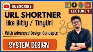 ✅ System Design 1: Design Tiny URL (with Advanced Design)/ URL Shortner / Bitly / TinyURL / HLD/ LLD