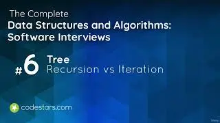 Recursion vs Iteration - Complete Data Structures and Algorithms: Software Interviews