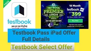 Testbook Pass iPad Offer Full Details| Testbook Select Offer | Testbook Books Offer | Testbook Pass
