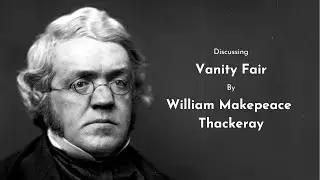 Vanity Fair – William Makepeace Thackeray