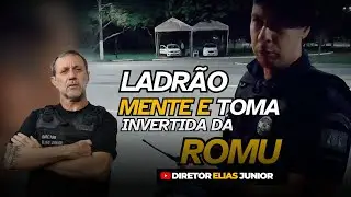 Menti memo, sinhô!!! LADRÃ0 toma INVERTIDA da ROMU! diretor Elias Junior