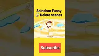Shinchan deleted scenes 😝😝😝