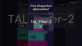 TAL Filter 2: alternative to Shaperbox (in some cases)