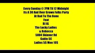 dj al may sunday 5th at bad to the bone