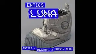03. Entics e Bizzarri - Luna (Feat Shorty Shok)