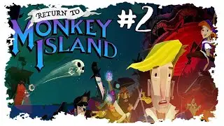 RETURN TO MONKEY ISLAND | Directo 2 - Gameplay español