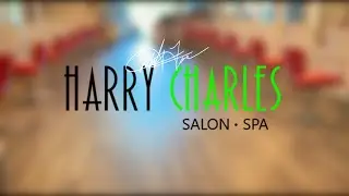 Harry Charles Salon & Spa II | Michael D. Fiore | Corporate Highlight Video