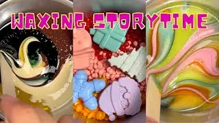 🌈✨ Satisfying Waxing Storytime ✨😲 #842 I adopted the child my sister wanted to adopt