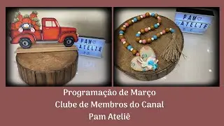 Programação e Conteúdos Exclusivos para Membros do Canal do Pam Ateliê - Março 2023