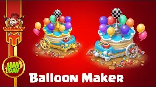 Hay Day - Balloon Maker & Boat Event, All Info