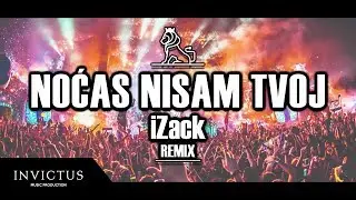 CORONA X RIMSKI - NOĆAS NISAM TVOJ (iZack REMIX)