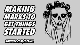 Making Marks to Get Things Started