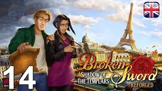 Broken Sword - Shadow of the Templars: Reforged - [14] - [Spain] - English Walkthrough