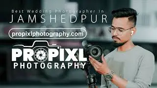 Capture Your Dream Wedding with Propixl Photography | Jamshedpur's Premier Wedding Photographer