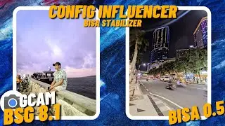 0.5 + STABIL✅ ‼️ Gcam Bsg 8.1 Config Influencer Support Lensa Ultrawide