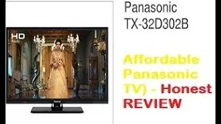 Panasonic TX-32D302B (Affordable Panasonic TV) - Honest REVIEW - Best TV 2019