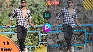 Lightroom editing | realistic rain editing in PicsArt | amazing tone presets – #lightroom #picsart
