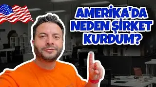 Amerika'daki ofisimizi geziyoruz! (Şirketi nasıl kurdum?)