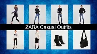 ZARA Casual Outfits - December 2017