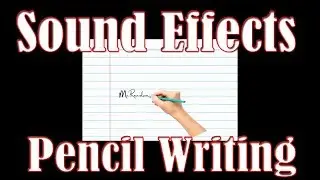 Sound Effects: Pencil Writing