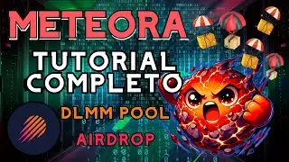 🌕METEORA🌕 ¿COMO FUNCIONA? GANA DINERO CON LIQUIDEZ CONCENTRADA DLMM 🪂AIRDROP ANUNCIADO🪂