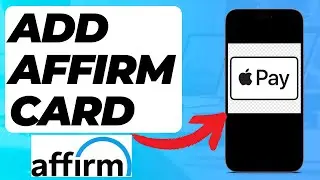 How To Add Affirm Virtual Card To Apple Pay (Easy fix)