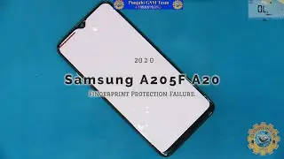 Samsung A20 A205F Fingerprint Protection Failure. PGT
