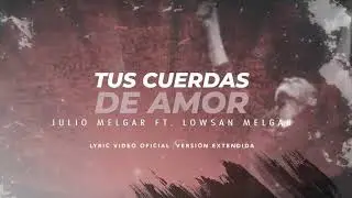 Secuencia Tus Cuerdas De Amor