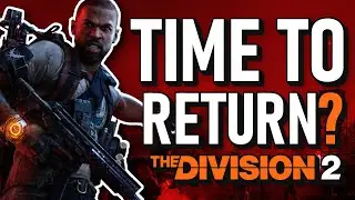 Time To Return to The Division 2? | The Division 2 Season: Vanguard