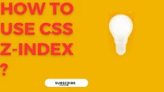 CSS Z-Index Demystified: A Comprehensive Guide for Web Developers