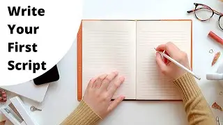Writing Your First Script
