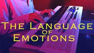The Language of Emotions | Melodious/Relaxing Music 2020 | Arturia keylab 61 | Junaid’s Production.