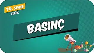 Basınç | 10.Sınıf Fizik 