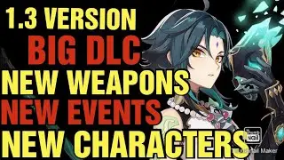 New 1.3 content stream in English. new characters. weapons. events. story's. enemies in genshin