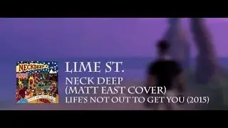 [RSMV] Lime St. - Neck Deep (Matt East Cover)