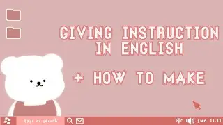 Giving Instruction in English & Example | How to Make | Instruksi dalam Bhs.Inggris