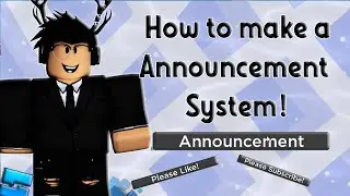 How to make a Announcement System in Roblox Studio! (2022)