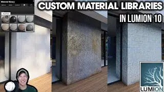 Creating CUSTOM MATERIAL LIBRARIES in Lumion 10