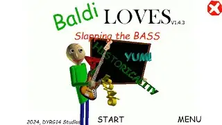 Baldi Loves Slapping the Bass! (Full Mod Complete)