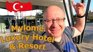 Turkey 2022. FIRST SHOCK FROM THE HOTEL! Mylome Luxury Hotel & Resort , Check In & Room Overview