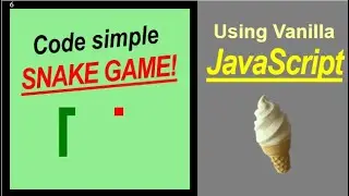 Code Snake Game in Vanilla JavaScript (JS & HTML5 canvas)