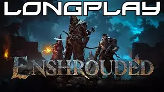 Enshrouded - Longplay [PC]
